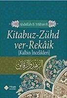 Kitabuz Zühd ver-Rekaik - bin Mübarek, Abdullah