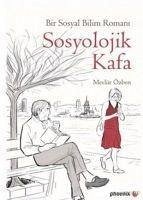 Sosyolojik Kafa - Özben, Mevlüt