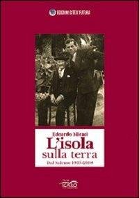 Cover L' isola sulla terra. Dal Salento 1933-2008