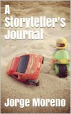 A Storyteller's Journal (eBook, ePUB) A Storyteller's Journal (eBook, ePUB)