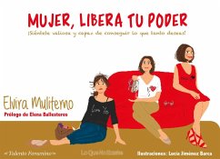 Mujer, libera tu poder - Sánchez-Muliterno García, Elvira
