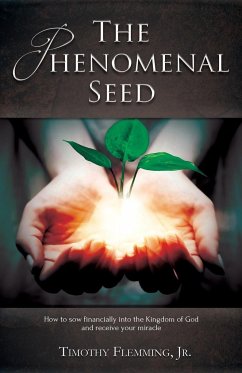 The Phenomenal Seed - Flemming, Jr. Timothy