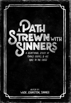 A Path Strewn with Sinners - Johnston, Wade