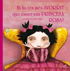 Hi ha res més avorrit que ésser una princesa rosa? - Díaz Reguera, Raquel