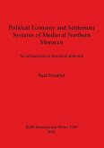 Political Economy and Settlement Systems of Medieval Northern Morocco