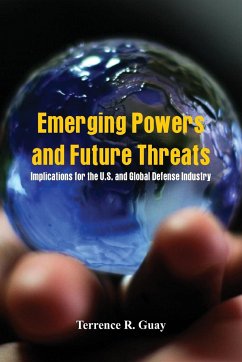 Emerging Powers and Future Threats - Guay, Terrence R.