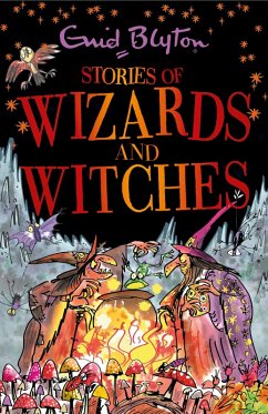 Stories of Wizards and Witches (eBook, ePUB) - Blyton, Enid