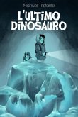 L'ultimo dinosauro (eBook, ePUB)