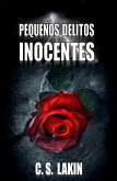 Pequeños Delitos Inocentes (eBook, ePUB) Pequeños Delitos Inocentes (eBook, ePUB)