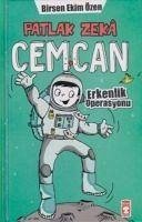 Patlak Zeka Cemcan - Erkenlik Operasyonu - Ekim Özen, Birsen