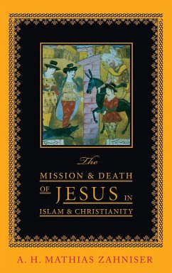 The Mission and Death of Jesus in Islam and Christianity