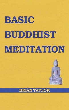 Basic Buddhist Meditation - Taylor, Brian F.