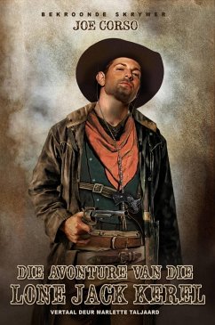 Die Avonture van die Lone Jack Kêrel (eBook, ePUB) - Corso, Joe