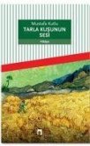 Tarla Kusunun Sesi