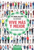 Vive más y mejor : descubre cómo