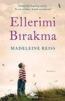 Ellerimi Birakma - Reiss, Madeleine