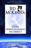 L'éveil spirituellement incorrect (eBook, ePUB)