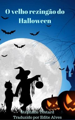 O velho rezingão do Halloween (eBook, ePUB) - Testard