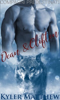 Compagni predestinati (Dean & Clifton) (eBook, ePUB) - Matthew, Kyler