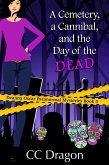 A Cemetery, a Cannibal, and the Day of the Dead (Deanna Oscar Paranormal Mystery, #5) (eBook, ePUB)
