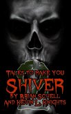 Tales to Make You Shiver 2 (eBook, ePUB) Tales to Make You Shiver 2 (eBook, ePUB)