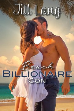 Cover Beach Billionaire Con (A Billionaire Romance, #1) (eBook, ePUB)