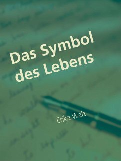 Das Symbol des Lebens (eBook, ePUB)