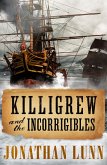 Killigrew and the Incorrigibles (eBook, ePUB)