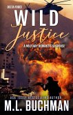 Wild Justice (Delta Force, #3) (eBook, ePUB)