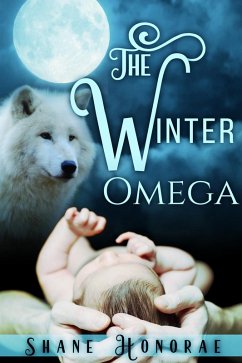 The Winter Omega (The Night Pack, #1) (eBook, ePUB) - Honorae, Shane