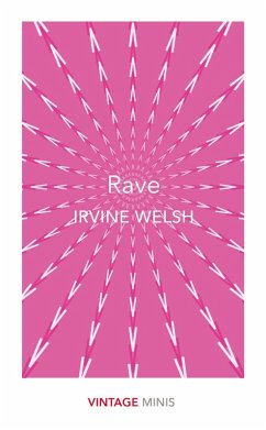 Rave (eBook, ePUB) - Welsh, Irvine