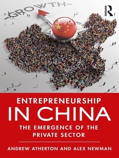 Entrepreneurship in China (eBook, ePUB) - Atherton, Andrew; Newman, Alex