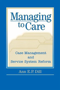 Managing to Care (eBook, ePUB) - Dill, Ann