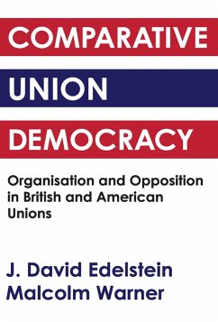 Comparative Union Democracy (eBook, ePUB) - Edelstein, J. David