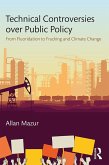 Technical Controversies over Public Policy (eBook, ePUB)