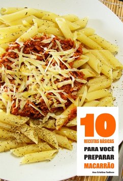Cover 10 Receitas básicas para você preparar macarrão (eBook, ePUB)