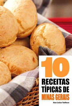 10 Receitas típicas de Minas Gerais (eBook, ePUB) - Tudisco, Ana Luiza