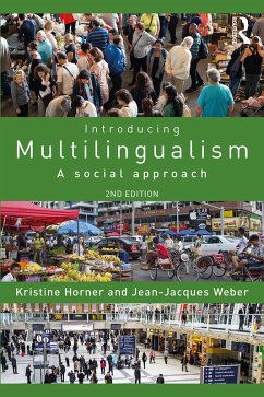 Introducing Multilingualism (eBook, PDF) - Horner, Kristine; Weber, Jean Jacques