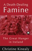 A Death-Dealing Famine (eBook, ePUB)