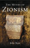 The Myths of Zionism (eBook, ePUB)