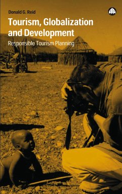 Tourism, Globalization and Development (eBook, ePUB) - Reid, Donald G.