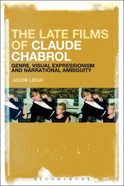 The Late Films of Claude Chabrol (eBook, PDF) - Leigh, Jacob