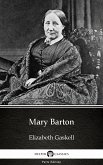 Mary Barton by Elizabeth Gaskell - Delphi Classics (Illustrated) (eBook, ePUB)