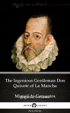 The Ingenious Gentleman Don Quixote of La Mancha by Miguel de Cervantes - Delphi Classics (Illustrated) (eBook, ePUB)