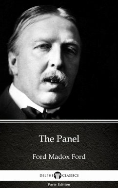 Cover The Panel by Ford Madox Ford - Delphi Classics (Illustrated) (eBook, ePUB)