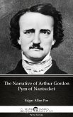 The Narrative of Arthur Gordon Pym of Nantucket by Edgar Allan Poe - Delphi Classics (Illustrated) (eBook, ePUB)