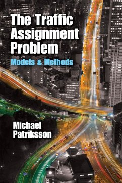 The Traffic Assignment Problem (eBook, ePUB) - Patriksson, Michael