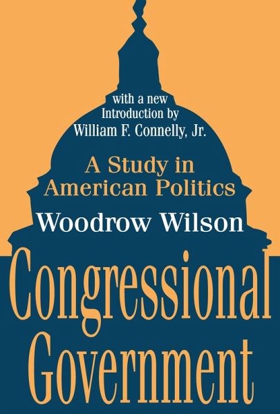Congressional Government (eBook, ePUB) Congressional Government (eBook, ePUB)
