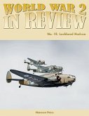 World War 2 In Review No. 18: Lockheed Hudson (eBook, ePUB)