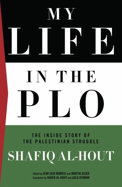 My Life in the PLO (eBook, ePUB) - Al-Hout, Shafiq